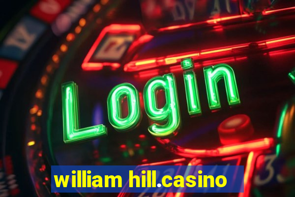 william hill.casino