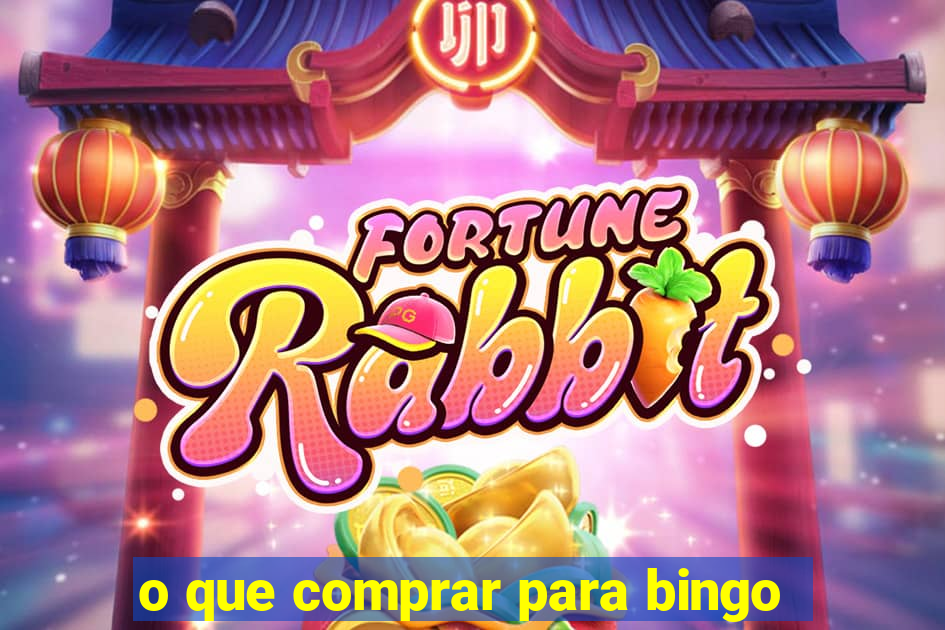 o que comprar para bingo