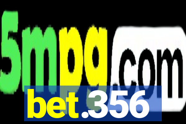 bet.356