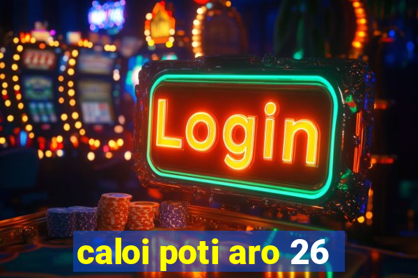 caloi poti aro 26