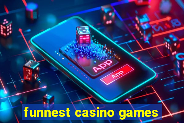 funnest casino games