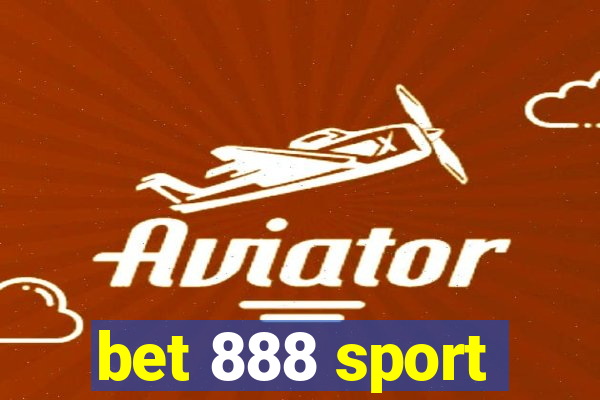 bet 888 sport