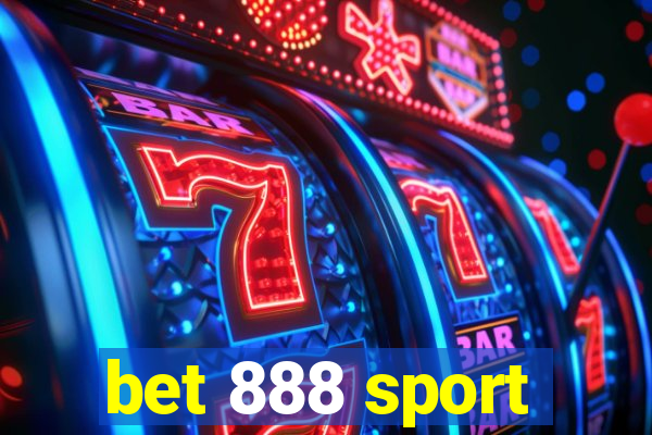 bet 888 sport