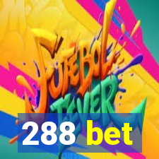 288 bet