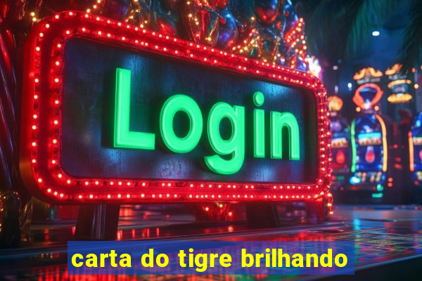 carta do tigre brilhando