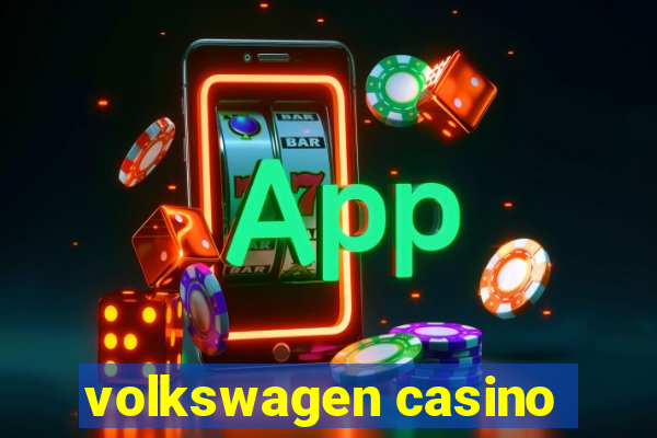 volkswagen casino