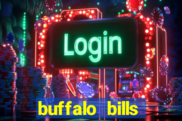 buffalo bills resort & casino