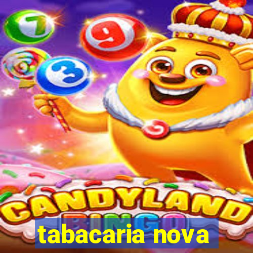 tabacaria nova