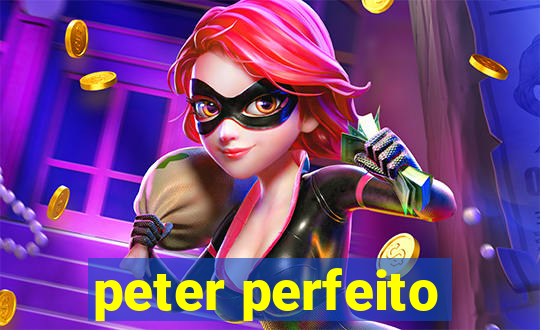 peter perfeito