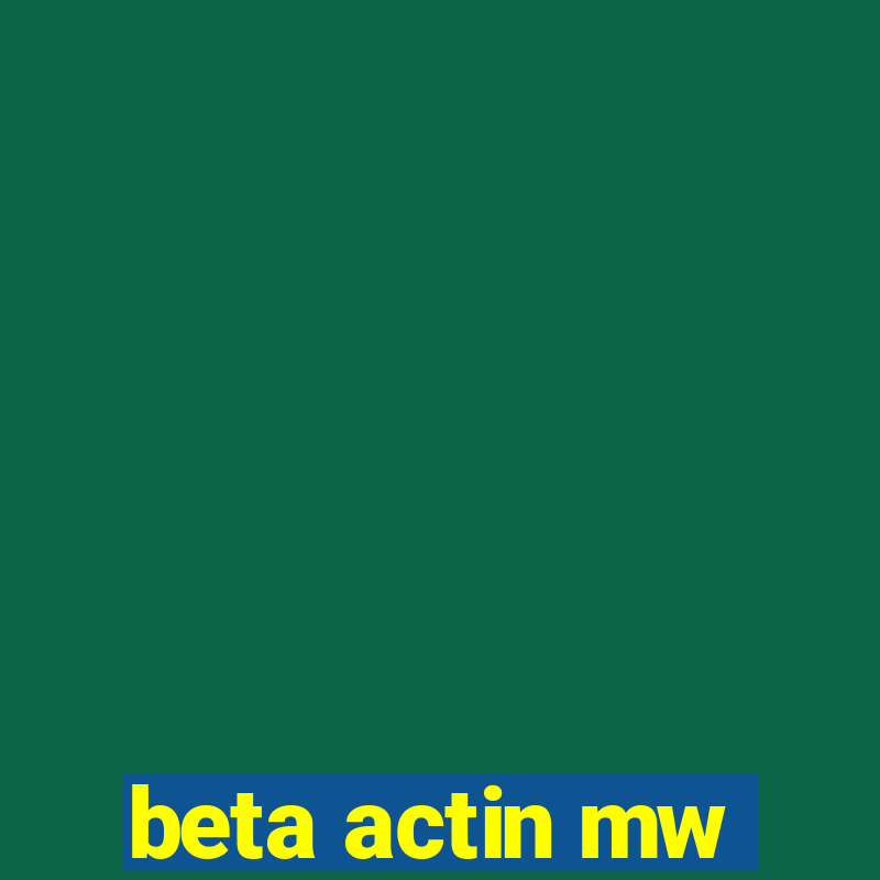 beta actin mw