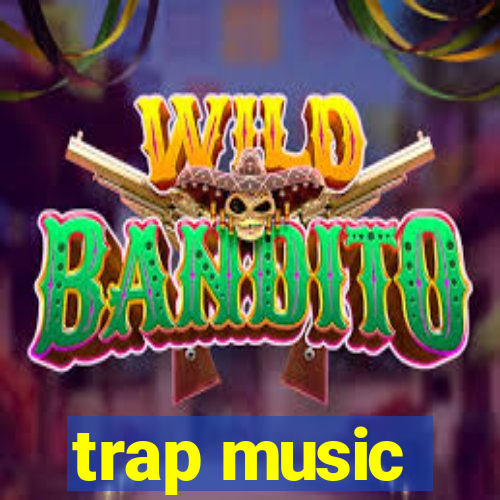 trap music