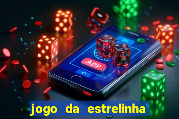 jogo da estrelinha que ganha dinheiro