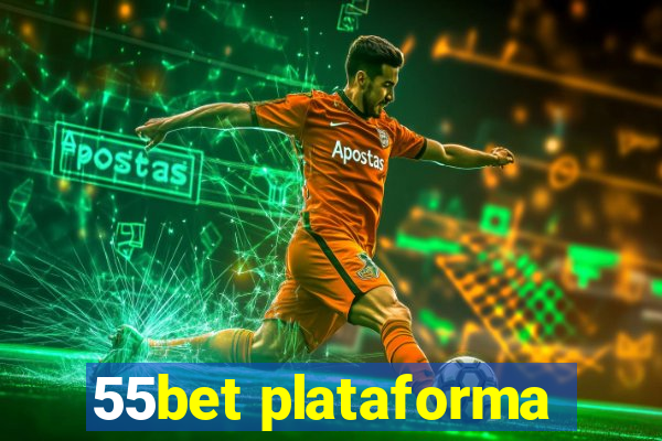 55bet plataforma