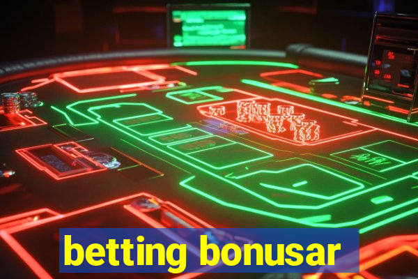 betting bonusar