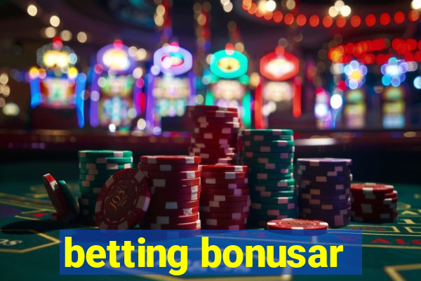 betting bonusar