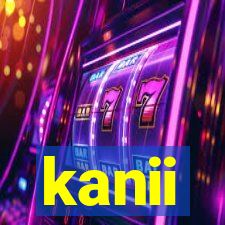 kanii