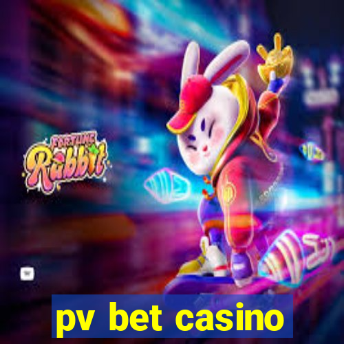 pv bet casino