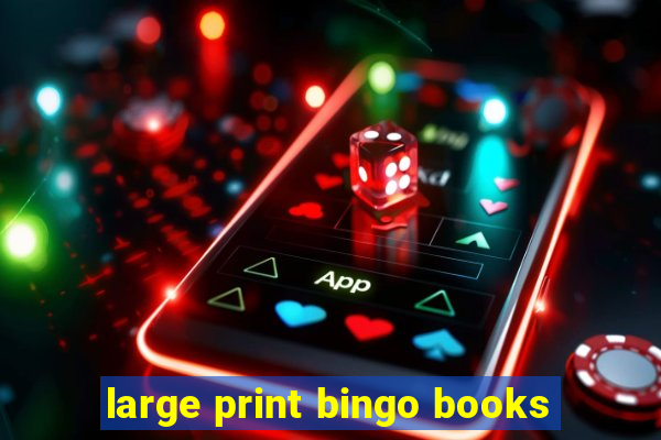 large print bingo books