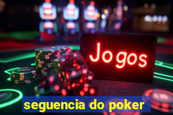 seguencia do poker