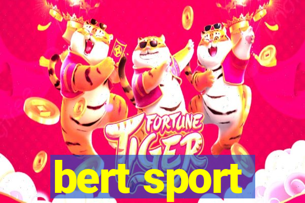 bert sport