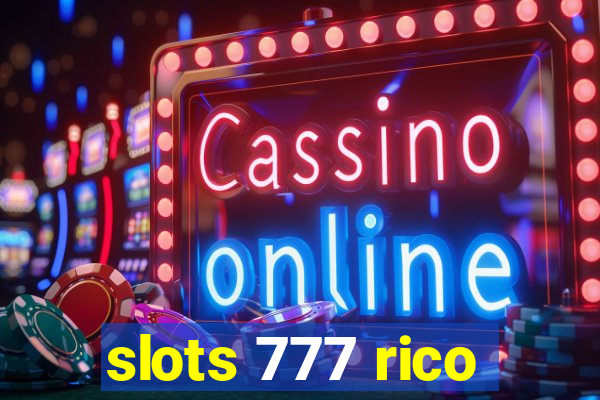 slots 777 rico