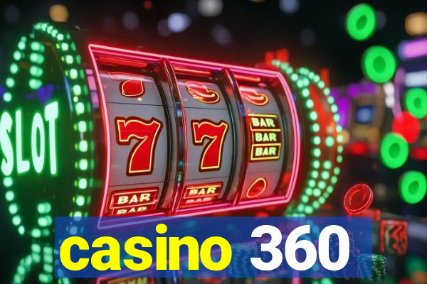 casino 360