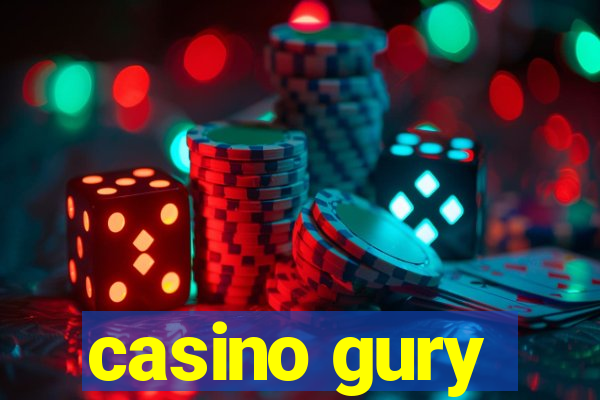 casino gury