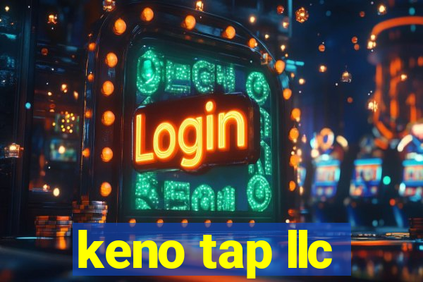 keno tap llc