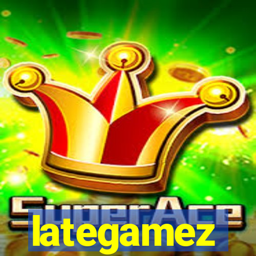 lategamez