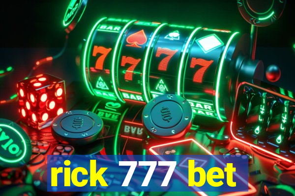 rick 777 bet