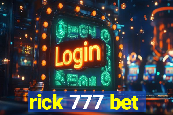 rick 777 bet