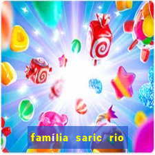 família saric rio de janeiro