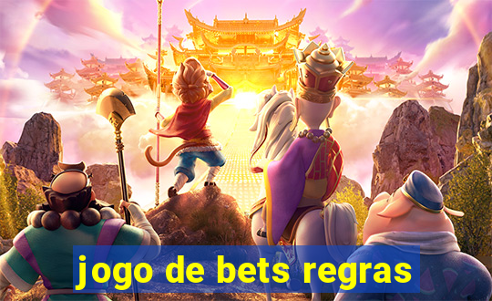 jogo de bets regras