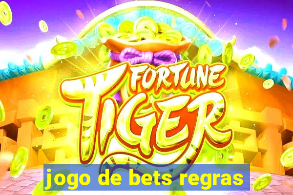 jogo de bets regras