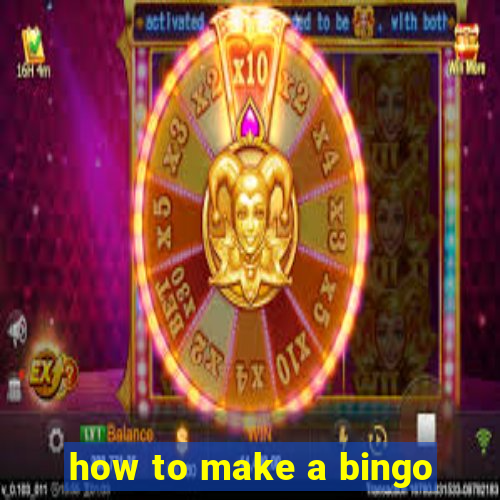 how to make a bingo