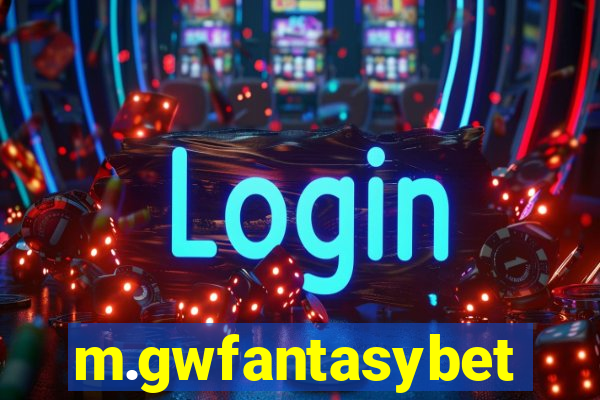 m.gwfantasybet