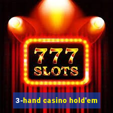 3-hand casino hold'em