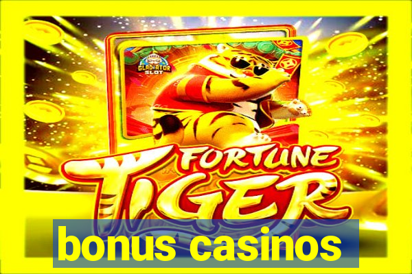 bonus casinos