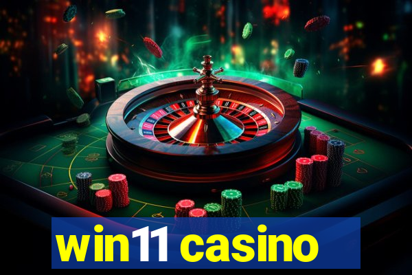 win11 casino