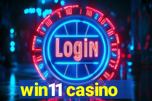 win11 casino