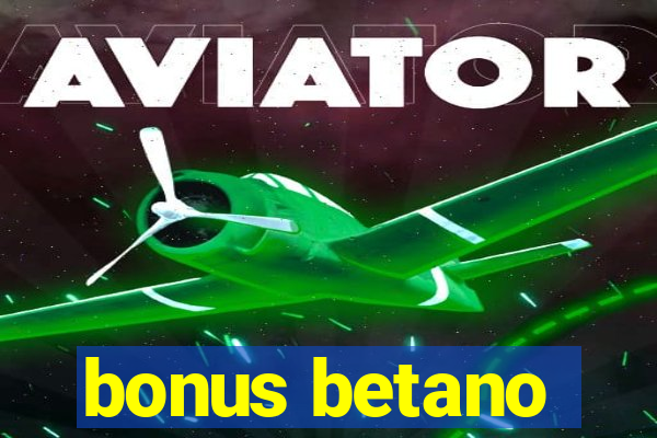 bonus betano