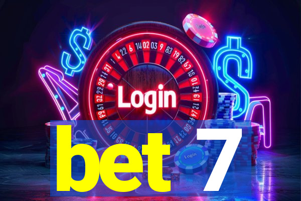 bet 7