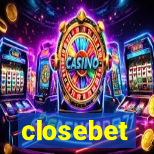 closebet