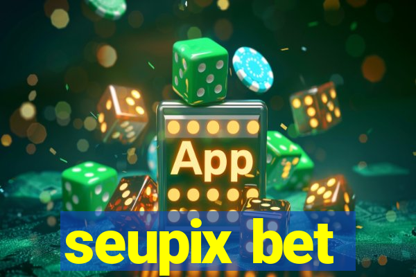 seupix bet