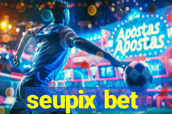 seupix bet