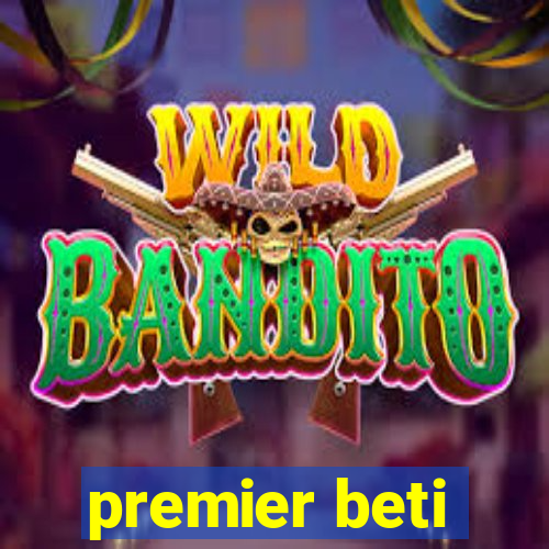 premier beti