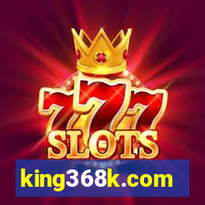 king368k.com