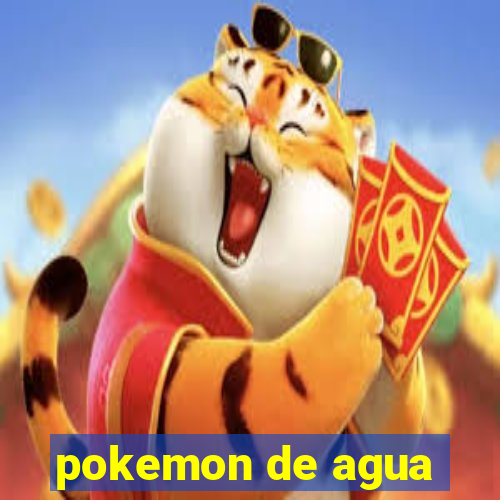 pokemon de agua