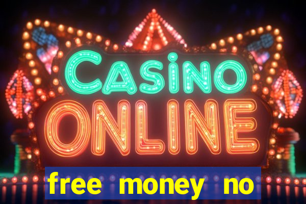 free money no deposit casinos