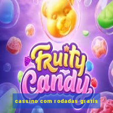 cassino com rodadas gratis